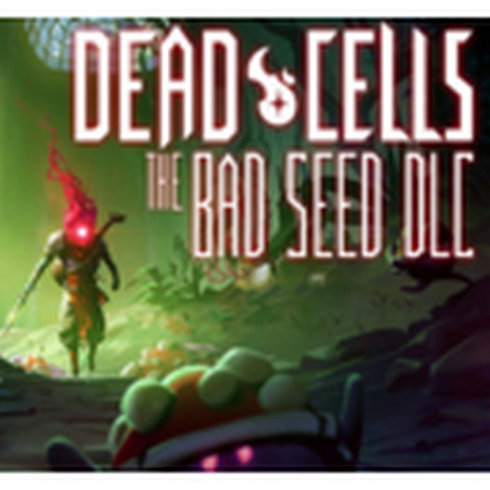 Dead Cells: The Bad Seed