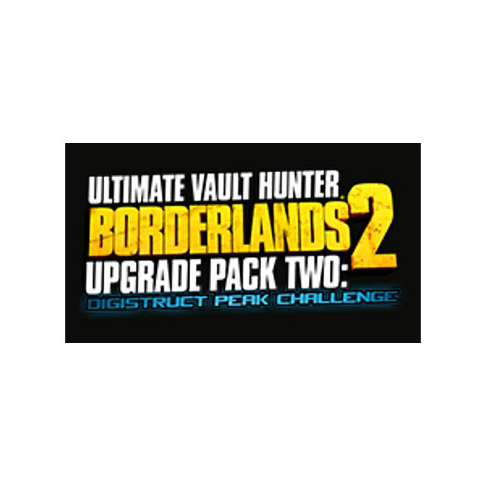 Borderlands 2 Ultimate Vault Hunter Upgrade Pack 2 Digistruct Peak Challenge