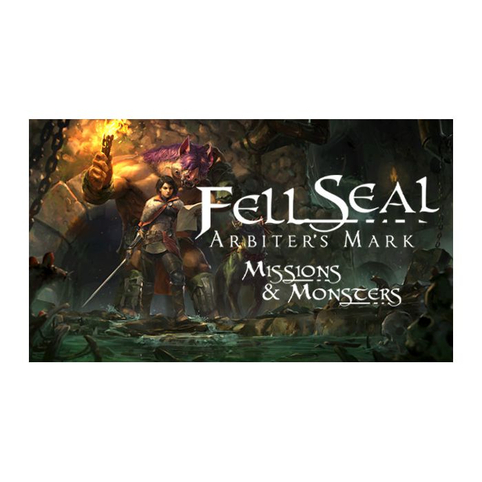 Fell Seal: Arbiter's Mark - Missions and Monsters STEAM Key